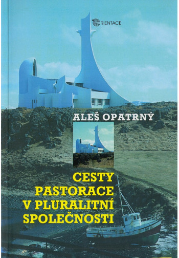 Cesty pastorace v pluralitní společnosti