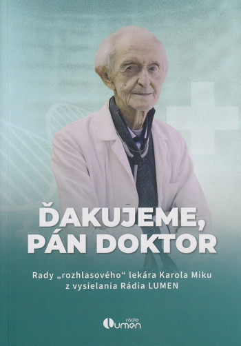 Ďakujeme, pán doktor