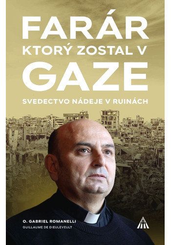 Farár, ktorý zostal v Gaze