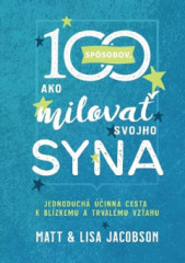 100 spsobov, ako milova svojho syna