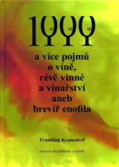 1000 a vce pojm o vn, rv vinn a vinastv aneb brev enofila