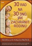 30 rad na 30 dn, jak zachrnit rodinu