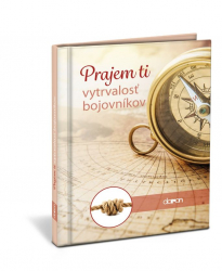 Prajem ti vytrvalos bojovnkov