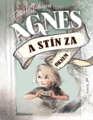 Agnes a stn za oknem
