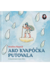 Ako kvapka putovala