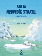 Ako sa medved�k stratil a ako sa na�iel
