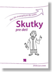 Ako lo evanjelium do sveta / Skutky pre deti