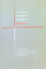 Anafora jako teologick text