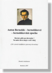 Anton Bernolk - bernolkovci - bernolkovsk epocha