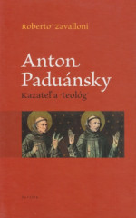 Anton Padunsky - kazate a teolg