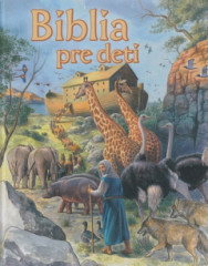 Biblia pre deti / BOOKMEDIA