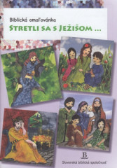 Biblick omaovanka - Stretli sa s Jeiom ...