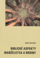 Biblick aspekty manelstva a rodiny