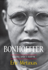 BONHOEFFER - kazate, pin a martr