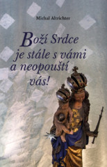 Bo Srdce je stle s vmi a neopout vs!