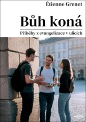 B�h kon�. P��b�hy z evangelizace v ulic�ch