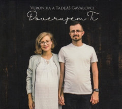 CD - Dverujem Ti / Gavalovci