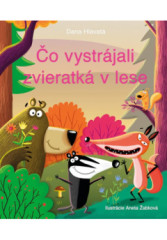 �o vystr�jali zvieratk� v lese