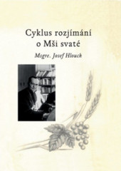 Cyklus rozj�m�n� o M�i svat�