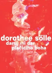 Daruj mi dar placho boha