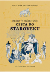 Dejiny v prbehoch: Cesta do staroveku