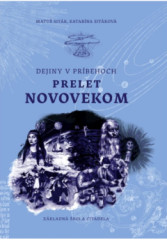 Dejiny v prbehoch: Prelet novovekom