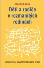 Dti a rodie v rozmanitch rodinch