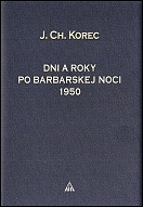 Dni a roky po Barbarskej noci 1950