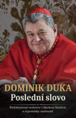Dominik Duka � Posledn� slovo