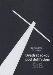 Dvadsa rokov pod dohadom tB