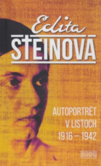 Edita Steinov - Autoportrt v listoch 1916 - 1942