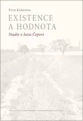 Existence a hodnota. Studie o Janu �epovi