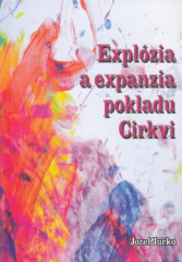 Explzia a expanzia pokladu Cirkvi