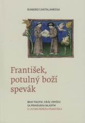 Frantiek, potuln bo spevk