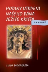 Hodiny utrpen naeho Pna Jee Krista
