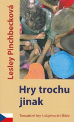 Hry trochu jinak