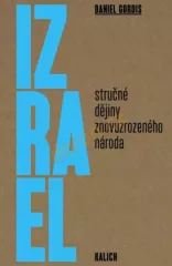 IZRAEL. Strun djiny znovuzrozenho nroda