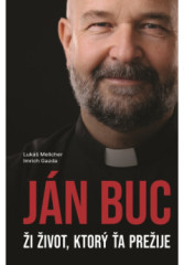 Jn Buc: i ivot, ktor a preije