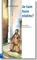 Je tam hore niekto?