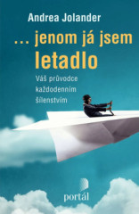 Jenom j� jsem letadlo