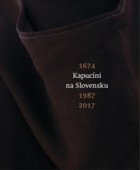 Kapucni na Slovensku 1674  1987  2017