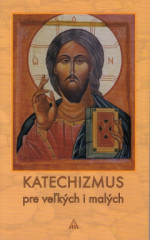 Katechizmus pre vekch i malch (7. vydanie)