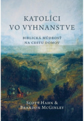 Katolci vo vyhnanstve (2. vydanie)