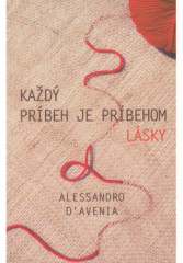 Ka�d� pr�beh je pr�behom l�sky