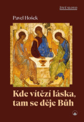 Kde vtz lska, tam se dje Bh