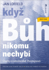 Kdy Bh nikomu nechyb
