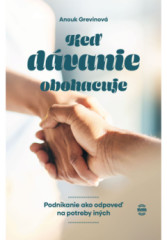 Ke� d�vanie obohacuje