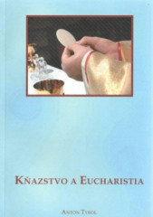 Kazstvo a Eucharistia