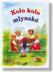 Kolo, kolo mlynsk