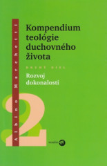Kompendium teolgie duchovnho ivota 2